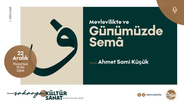 Ahmet Sami Küçük, 22 Aralık'ta Ofis Sanat Merkezi'nde Mevlevilik ve Sema'yı anlatacak