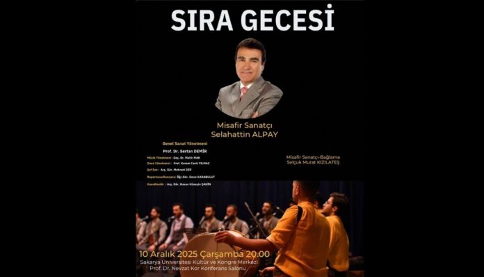 Türk halk müziği sanatçısı Selahattin Alpay, SAU Sıra Gecesi'nde sahne alacak