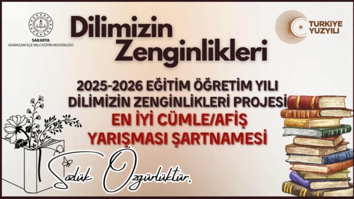 Dilimizin Zenginlikleri Projesi Kapsamında Cümle ve Afiş Yarışması Kuralları Paylaşıldı