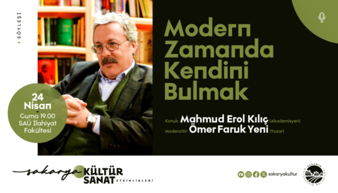 Sakarya Üniversitesi’nde Anlam Arayışı Üzerine Söyleşi Gerçekleşecek